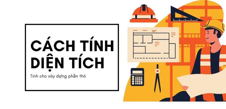 cach-tinh-dien-tich-xay-dung-nha